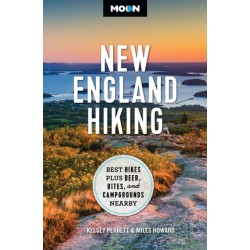 Moon New England Hiking: Best Hikes, plus Beer, Bites, and Campgrounds Nearby