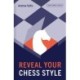 Reveal Your Chess Style
