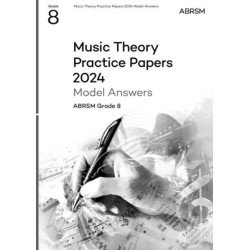 Music Theory Practice Papers Model Answers 2024, ABRSM Grade 8