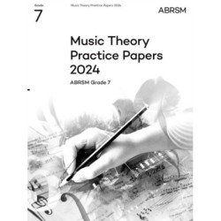 Music Theory Practice Papers 2024, ABRSM Grade 7