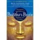 Buddha's Brain: The Practical Neuroscience of Happiness, Love, and Wisdom