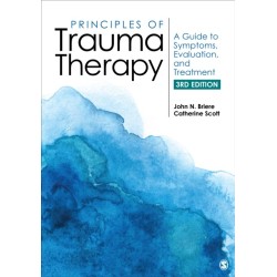 Principles of Trauma Therapy: A Guide to Symptoms, Evaluation, and Treatment