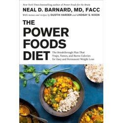 The Power Foods Diet: The Breakthrough Plan That Traps, Tames, and Burns Calories for Easy and Permanent Weight Loss