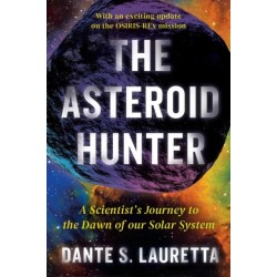 The Asteroid Hunter: A Scientist's Journey to the Dawn of our Solar System