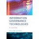 Information Governance Technologies: A Guide