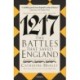 1217: The Battles that Saved England