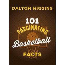 101 Fascinating Basketball Facts