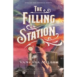 The Filling Station: A Bestselling Historical Fiction Novel about the Tulsa Race Massacre