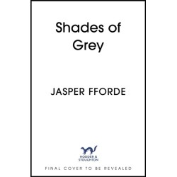 Shades of Grey: For fans of Douglas Adams and Terry Pratchett - the cult classic, full of colourful characters and brilliant twists
