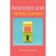 Aesthetics and Video Games