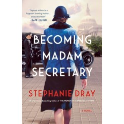 Becoming Madam Secretary