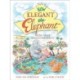 How Elegant the Elephant: Poems About Animals and Insects