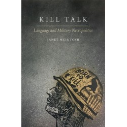 Kill Talk: Language and Military Necropolitics