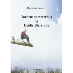 Torbens sommerhus og Heidis Bierstube