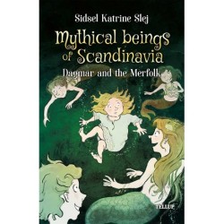 Mythical Beings of Scandinavia -2: Dagmar and the Merpeople