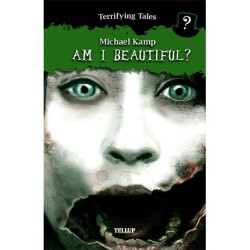 Terrifying Tales -1: Am I Beautiful?