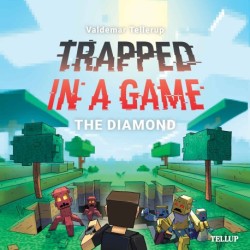 Trapped in a Game -3: The Diamond