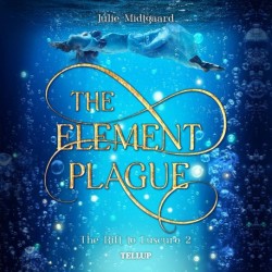 The Rift to Luscuro -2: The Element Plague