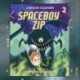 Spaceboy Zip -2: The Dangerous Groop