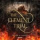 The Rift to Luscuro -1: The Element Trial