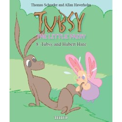 Tubsy - the Little Fairy -8: Tubsy and Hubert Hare