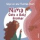 Nima -1: Nima Gets a Baby Brother