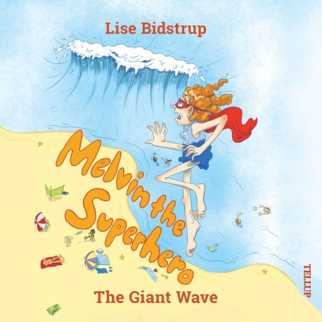 Melvin the Superhero -2: The Giant Wave
