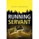 Roland Triel Crime Story -1: Running Servant