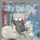 Olly the Fly -9: Olly the Fly in Dirt and Dust