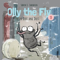 Olly the Fly -9: Olly the Fly in Dirt and Dust