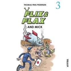 Flix & Flax -3: Flix & Flax and Mick