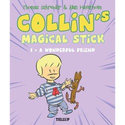 Collin’s Magical Stick -1: A Wonderful Friend