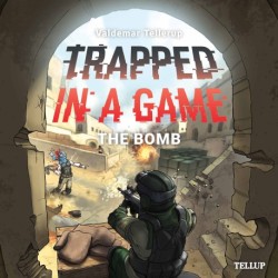 Trapped in a Game -4: The Bomb