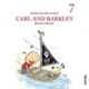 Carl and Barkley -7: Carl and Barkley Build a Boat