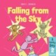 A Wacky Day -2: Falling from the Sky