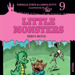 Little Monsters -9: Bibi’s Bone