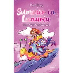 Summer in Lunaria -2: The Wild Mushrooms