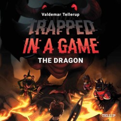 Trapped in a Game -2: The Dragon