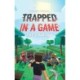 Trapped in a Game -3: The Diamond