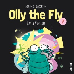 Olly the Fly -7: Olly the Fly Has a Visitor