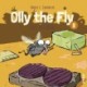 Olly the Fly -8: Olly the Fly Goes to School