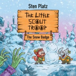 The Little Scout Troop -3: The Snow Badge