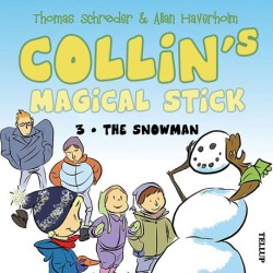 Collin’s Magical Stick -3: The Snowman