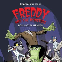 Freddy and the Monsters -1: Boris Loses his Head