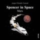 Spencer in Space -2: Mars