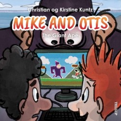 Mike & Otis -2: The Giant Ape