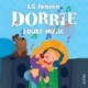 Dorrie Loves Everything -3: Dorrie Loves Music