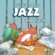 Jazz -1: Jazz and Trash
