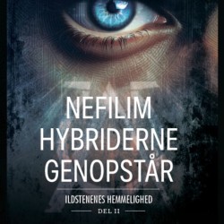 Nefilim-hybriderne genopstår: Ildstenenes Hemmelighed 2
