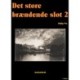 Det store brændende slot 2